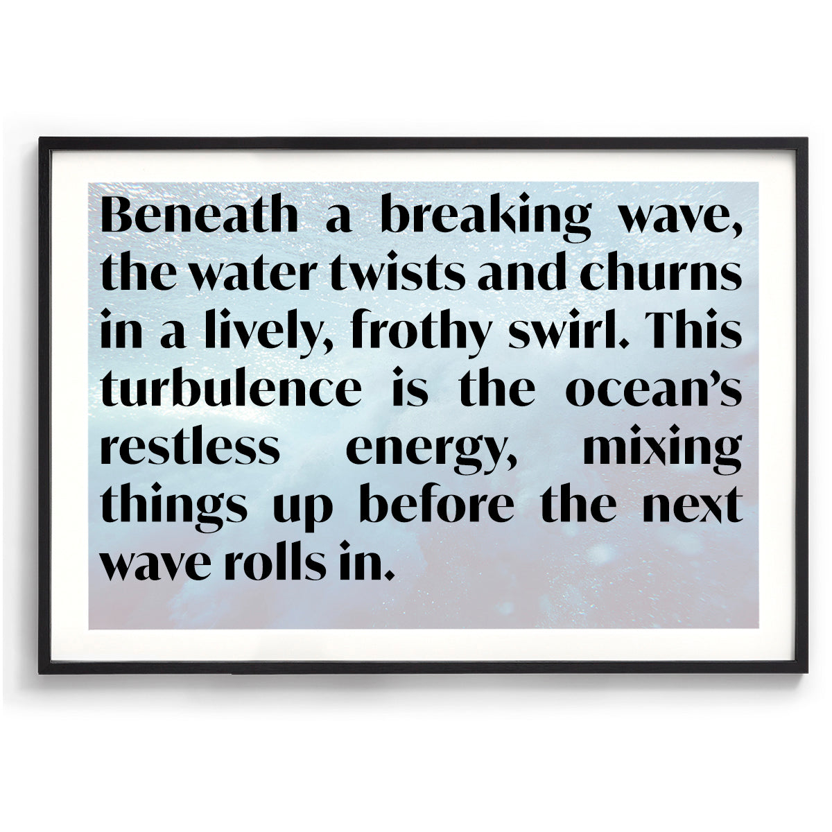 Behind the Wave